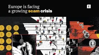 Europe is facing a growing scam crisis