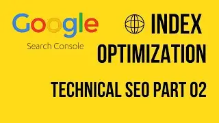 Google Search Console and Google Analytics Setup and Optimization  | Technical SEO Part 02