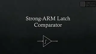 Strong-ARM Comparator Design
