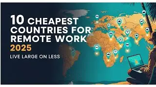 10 Hidden Gems: Cheapest Countries Remote Workers Are Flocking To in 2025