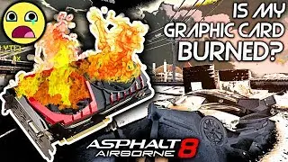 Asphalt 8: Airborne (3.5.0j) ► WTF IS GOING ON? Is my graphic card burned?!! MY GOD PLEASE NO! 😭 🙏