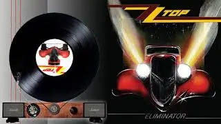 ZZ Top  - Dirty Dog - eliminator 1983  ( il giradischi )