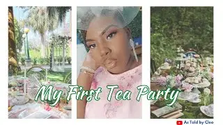 My first tea party|| Woman Empowerment|| Motivational||As Told By Cleo