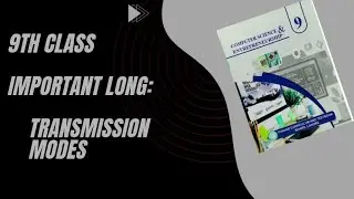Transmission Modes | Simplex, Half Duplex, Full Duplex | 9th Class Computer