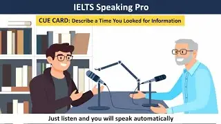 Cue Card How I Found the Right Information | IELTS Speaking Part 2 Perfect Answer