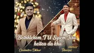 Pnar Christmas Song 2025 || By TiberiasDkhar & Eladmitre Dkhar ||