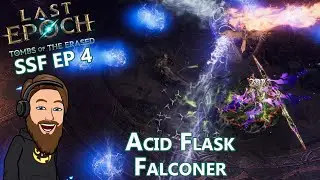 Trying To Go All In On Poison - Level 77-84 Acid Flask Falconer - Last Epoch S2 EP 4