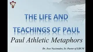 Paul: His Life and Teachings &ndash; Paul Athletic Metaphors