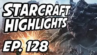 StarCraft Daily Highlights | Ep. 128 | Grippe87, BASETRADETV, SkrOs, DeMusliM, LordTimorus, 크랭크_