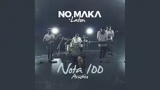 Nota 100 (Acoustic)