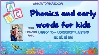 Phonics Lesson 15 - sc, sk, sl, sm | Phonics & Early Words for Kids | Listen - Pause - Repeat