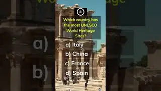 Which country has the most UNESCO World Heritage Sites? #shorts #quiz #funfacts