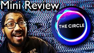 Netflix The Circle Mini Review