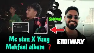 MC STAN X YUNGFAZO IN MEHFEEL ALBUM | EMIWAY BANTAI | HONEY SINGH X AP DHILLON ADDAT | DIVINE SHOW