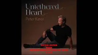 PETER KATER  - FREEED  - UNTETHERED HEART -  MUSICA EMOTIVA PARA EL ALMA  - 2025 -