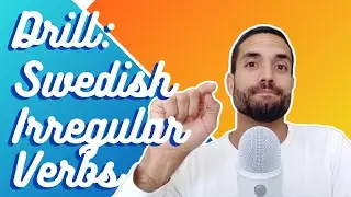 Svenska Oregelbundna Verb Drill | Swedish Irregular Verbs Drill | Ragnar Solo