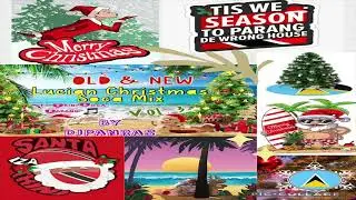 New & Old St. Lucia Christmas Soca Mix Vol. 4 By DJ Panras (🇹🇹Parang Soca 2023)
