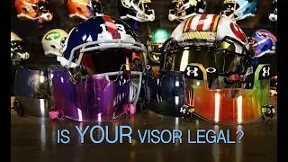 When Are Tinted Visors Legal For Football?