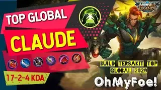 Build CLAUDE tersakit 2020 | Claude Gameplay top 1 global | by OhMyFoe! ~ Mobile Legends