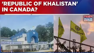 'Republic Of Khalistan' Embassy In Carney's Canada: Surrey Shocker On Cam | Free Run To Radicals?