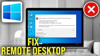 How To Fix Remote Desktop Error Code 0x204 on Windows 11