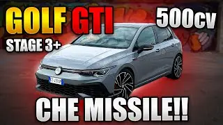QUESTA GOLF GTI mk8 STAGE 3+ da 500 CAVALLI fa VERAMENTE PAURA !!!