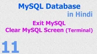 11 MySQL Hindi Database Tutorial - Screen Clear - Exit MySQL