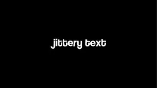 jittery text tutorial (after effects)