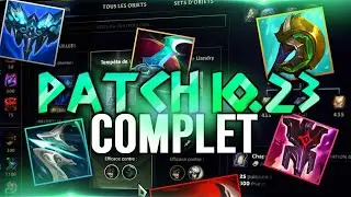 PATCH NOTE 10.23 COMPLET - TOUT SAVOIR SUR LA S11