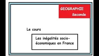 GEOGRAPHIE Seconde   les inégalités socio économiques en France