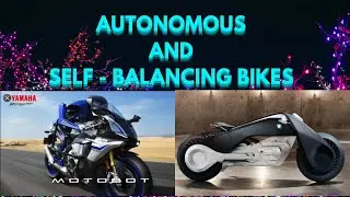 AMAZING VIDEOS TOP 7  AUTONOMOUS AND SELF - BALANCING  BIKES