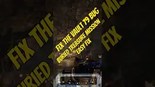 Fix the bug in Buried Treasure Mission on #fallout76 #vault79 #bugfix