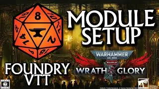 Foundry Virtual Tabletop Setup Tutorial - Cubicle 7 Warhammer Modules
