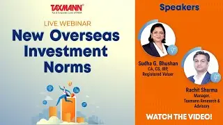 #TaxmannWebinar | New Overseas Investment Norms