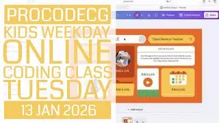ProCodeCG Kids Weekday Coding Class - Tuesday - 13 Jan 2026