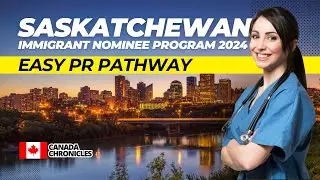 New Updates: Saskatchewan Immigrant Nominee Program | Canada Immigration 2024