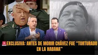 🚨EXCLUSIVA: Antes de morir CHÁVEZ fue “torturado en La Habana” | Sánchez Grass