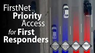 FirstNet - Priority Access