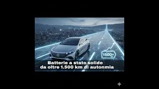 Batterie a Stato Solido: Mercedes & Farasis, Oltre 1.500km di Autonomia #carnewsh24#mercedes#Farasis