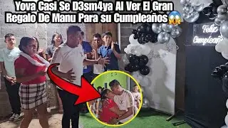 Yova Con Un Gran Beso Le Agradecio A Manu Por Su Lindo Regalo De Cumpleaños🥳😍La Esposa De Mi vida🥰😱