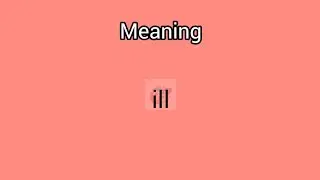 #ill meaning in English & Telugu || Googul Dictionary #dictionary #meanings #telugu #english