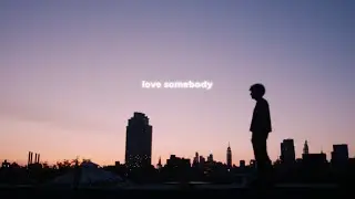 nightly &ndash; love somebody (official video)