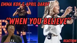They Sang Like Angels!! | Emma Kok & April Darby - When you believe | Reaction