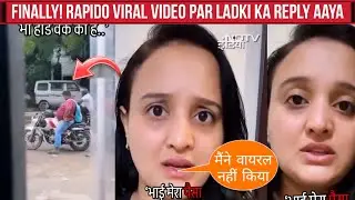 Rapido Viral Video Par Ladki Ka Shocking Reply Samne Aaya #RapidoViralTruth
