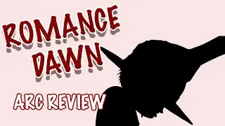 ROMANCE DAWN || One Piece Arc Review