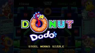Steel Works Sizzle (exA-Arcadia) - Donut Dodo OST