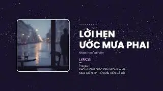 Lời Hẹn Ước Mưa Phai - 10 năm sau, cố nhân có còn nhớ lời hẹn ước dưới mưa? | Nhạc Hoa Lời Việt