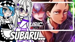 re:Zero React Subaru as Cujas - Gan&acirc;ncia (Subaru - Re:Zero IF) Ft.