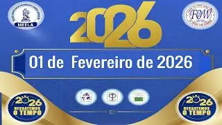 Culto de Adoração dia 01 de Fevereiro de 2026 MEELA