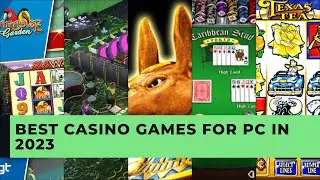 BEST CASINO GAMES FOR PC IN 2023